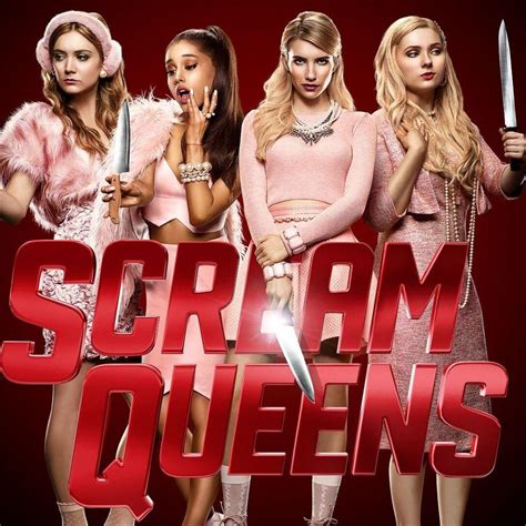 Scream Queens .